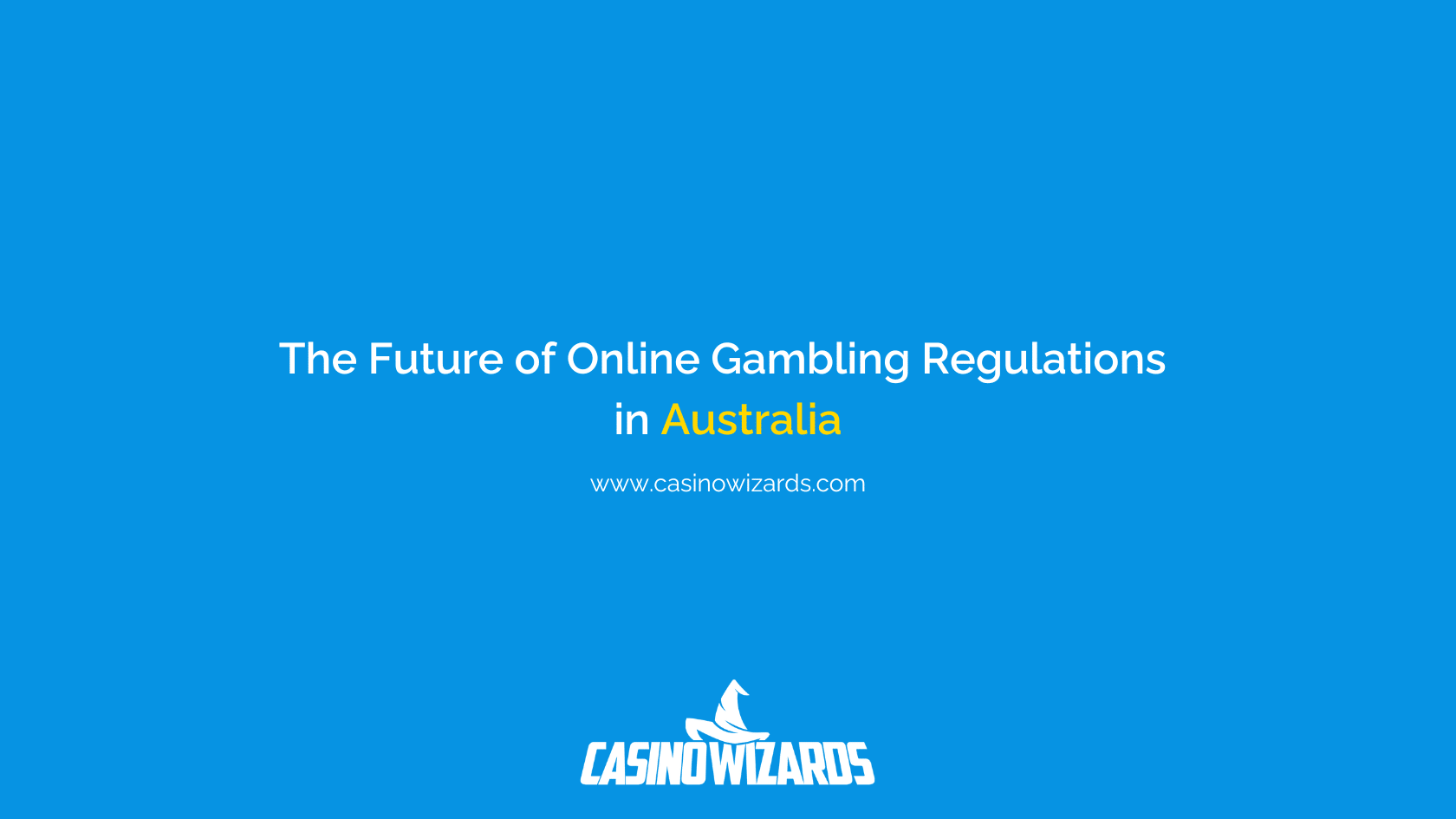 The Future of Online Gambling Regulations in Australia​